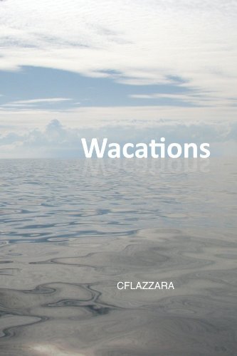 Cover for Cflazzara · Wacations (Paperback Bog) (2012)