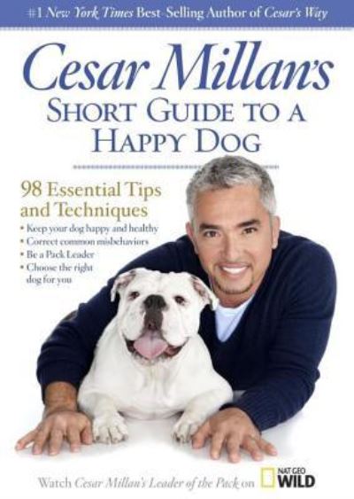 Cover for Cesar Millan · Cesar Millan's Short Guide to a Happy Dog 98 Essential Tips and Techniques (MP3-CD) (2013)