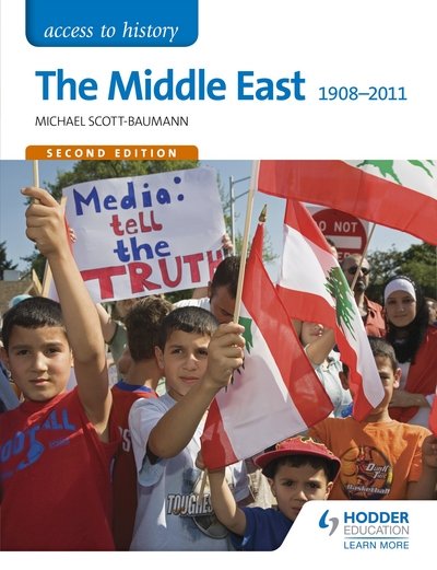 Cover for Michael Scott-Baumann · Access to History: The Middle East 1908-2011 Second Edition (Paperback Book) [2 Revised edition] (2016)