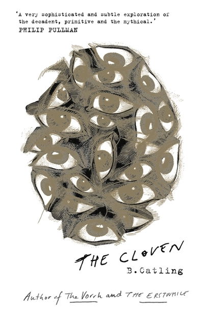 Cover for Brian Catling · The Cloven: Book Three in the Vorrh Trilogy - Vorrh Trilogy (Paperback Book) (2019)