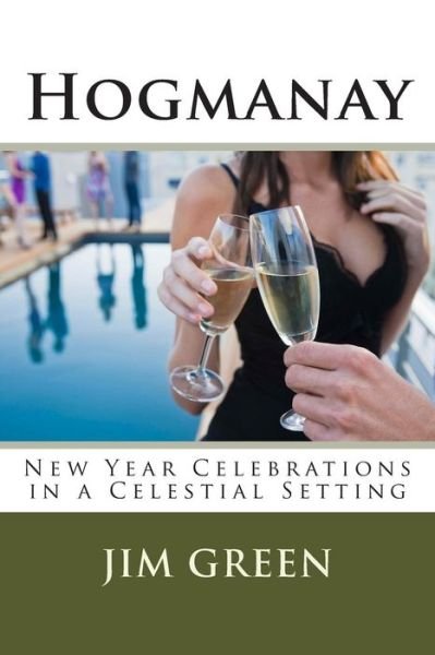 Cover for Jim Green · Hogmanay: New Year Celebrations in a Celestial Setting (Paperback Book) (2012)