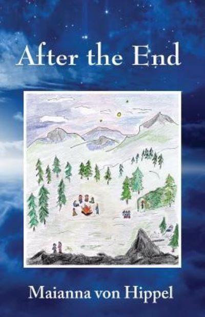 Cover for Maianna von Hippel · After the End (Taschenbuch) (2017)