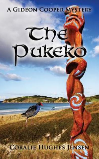 Cover for Coralie Hughes Jensen · The Pukeko: a Gideon Cooper Mystery (Paperback Book) (2013)