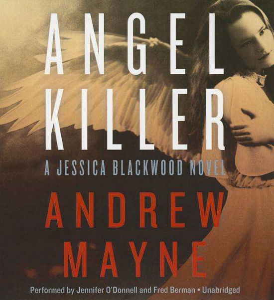 Cover for Andrew Mayne · Angel Killer: a Jessica Blackwood Novel (CD) (2014)