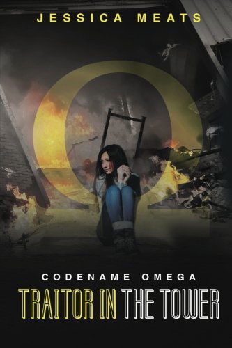 Cover for Jessica Meats · Codename Omega: Traitor in the Tower (Paperback Book) (2014)