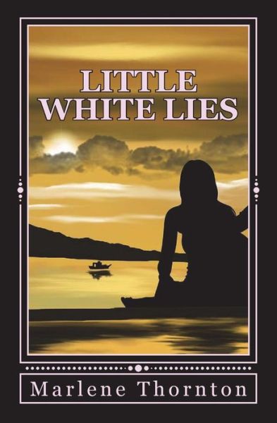 Cover for Marlene Thornton · Little White Lies (Paperback Book) (2017)