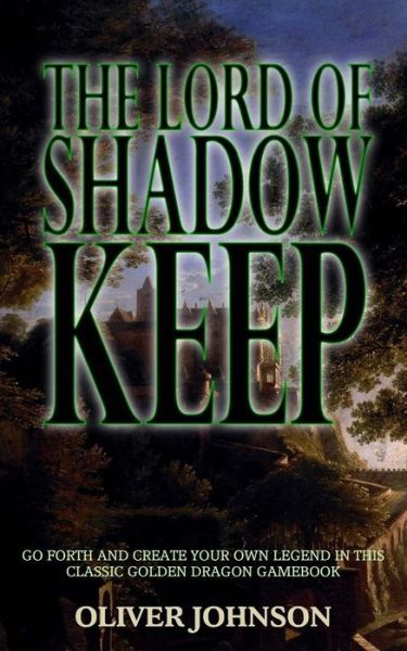 Cover for Oliver Johnson · The Lord of Shadow Keep (Taschenbuch) (2013)