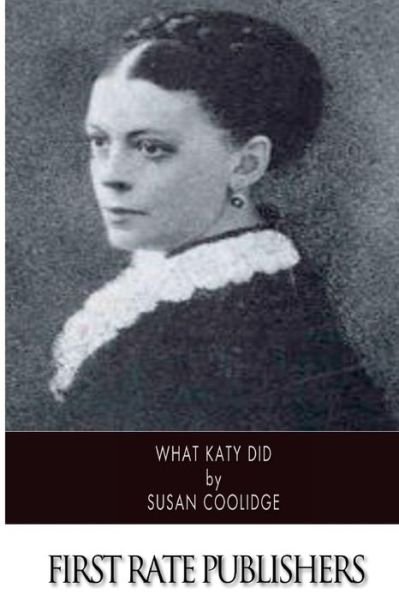 Cover for Susan Coolidge · What Katy Did (Paperback Bog) (2014)