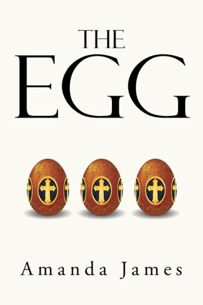 Cover for Amanda James · The Egg (Paperback Book) (2014)