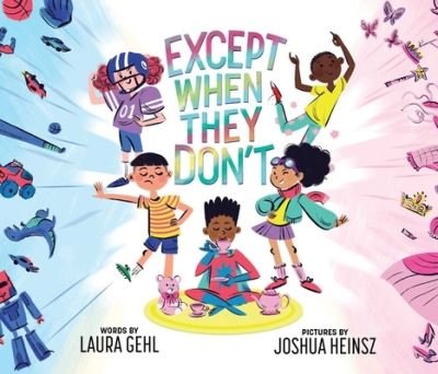 Cover for Laura Gehl · Except When They Don't (Board book) (2023)