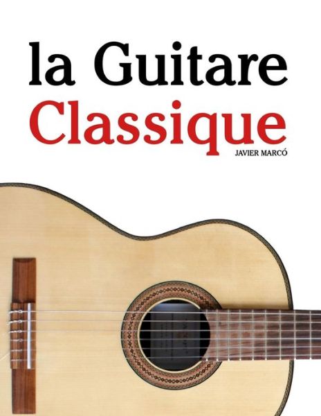 Cover for Marc · La Guitare Classique (Paperback Book) (2014)