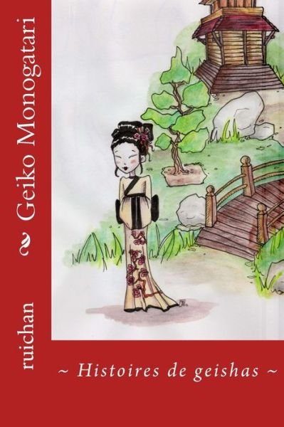 Cover for Lilou · Geiko Monogatari: ~ Histoires De Geishas ~ (Taschenbuch) [French, 2 edition] (2014)