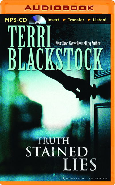 Cover for Terri Blackstock · Truth Stained Lies (MP3-CD) (2015)