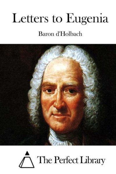 Cover for Baron D\'holbach · Letters to Eugenia (Paperback Book) (2015)