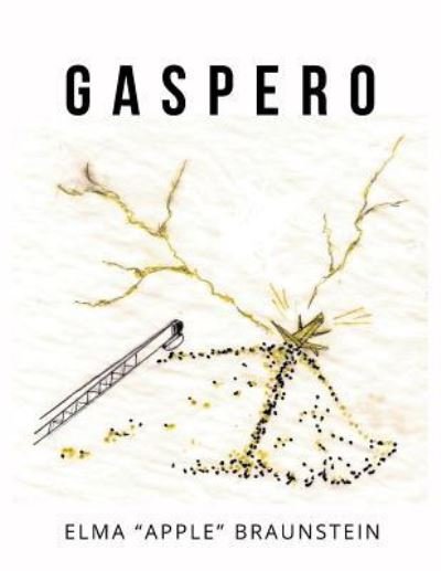 Cover for Elma Apple Braunstein · Gaspero (Paperback Book) (2015)