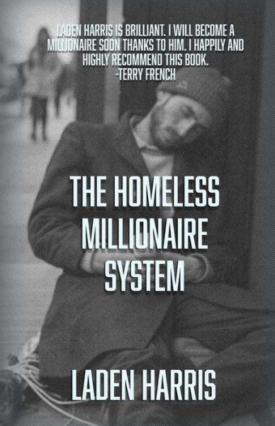 Cover for Laden Harris · The Homeless Millionaire System (Paperback Book) (2015)