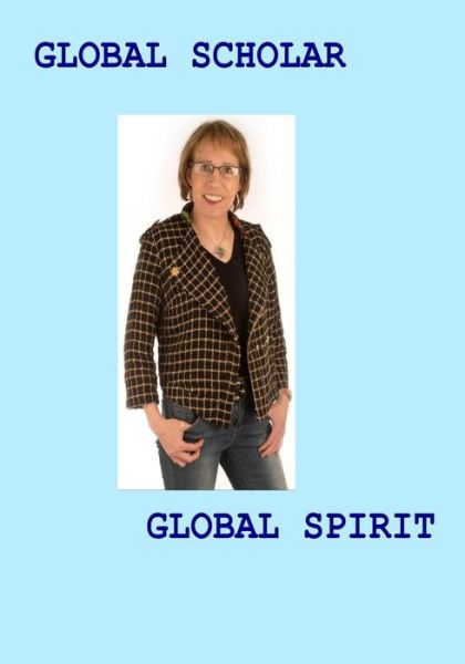 Cover for Annette Hofmann · Global Scholar Global Spirit (Paperback Book) (2015)