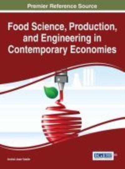 Cover for Andrei Jean-Vasile · Food Science, Production, and Engineering in Contemporary Economies (Hardcover Book) (2016)