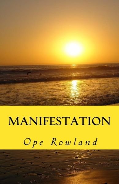 Cover for Ope Rowland · Manifestation (Taschenbuch) (2015)