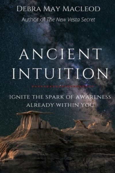 Cover for Debra May Macleod · Ancient Intuition (Paperback Book) (2016)