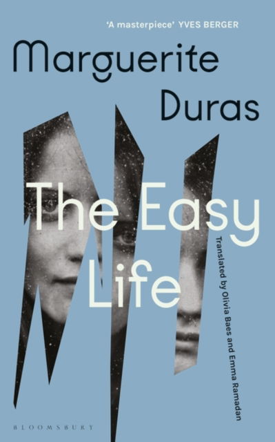 The Easy Life - Marguerite Duras - Books - Bloomsbury Publishing PLC - 9781526662415 - December 8, 2022