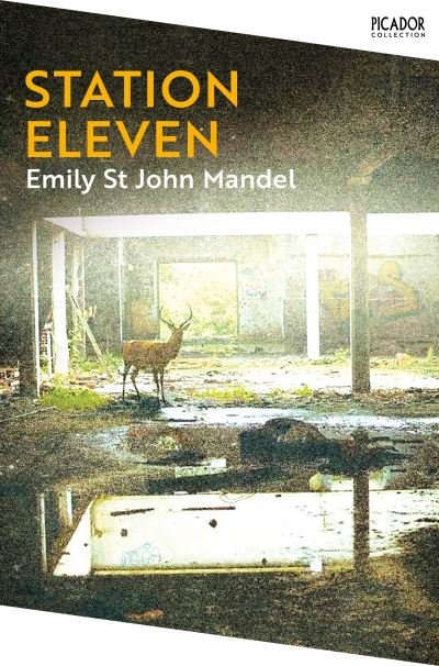 Cover for Emily St. John Mandel · Station Eleven - Picador Collection (Paperback Bog) (2022)