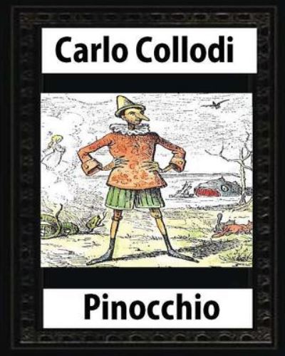 Cover for Carlo Collodi · Pinocchio, by Carlo Collodi (Pocketbok) (2016)