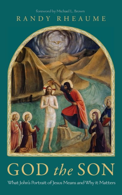 Cover for Randy Rheaume · God the Son (Book) (2018)