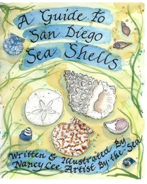 Cover for Nancy Lee · A Guide to San Diego Sea Shells (Paperback Book) (2016)