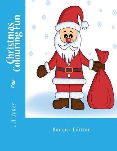 Cover for L a Jones · Christmas Colouring Fun (Paperback Book) (2016)