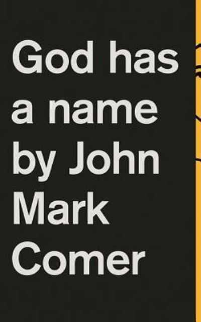 God Has a Name - John Mark Comer - Muzyka - ZONDERVAN ON BRILLIANCE AUDIO - 9781536616415 - 28 marca 2017