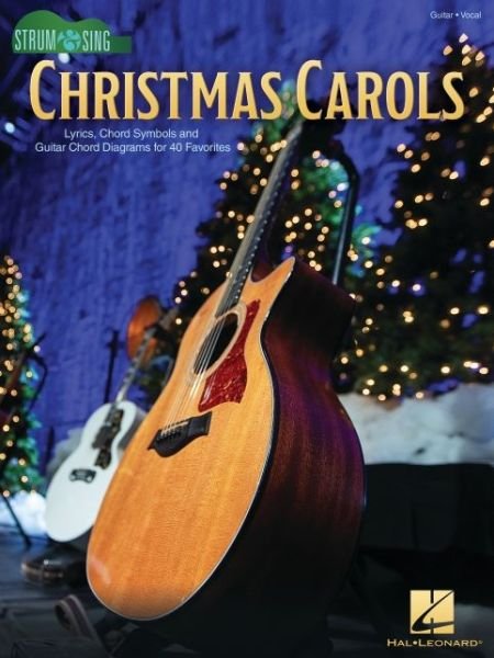 Cover for Hal Leonard Corp. · Christmas Carols - Strum and Sing Guitar (Bok) (2020)