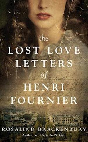 Cover for Rosalind Brackenbury · The Lost Love Letters of Henri Fournier A Novel (CD) (2018)