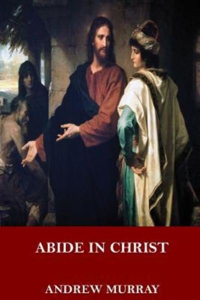 Cover for Andrew Murray · Abide in Christ (Paperback Bog) (2017)