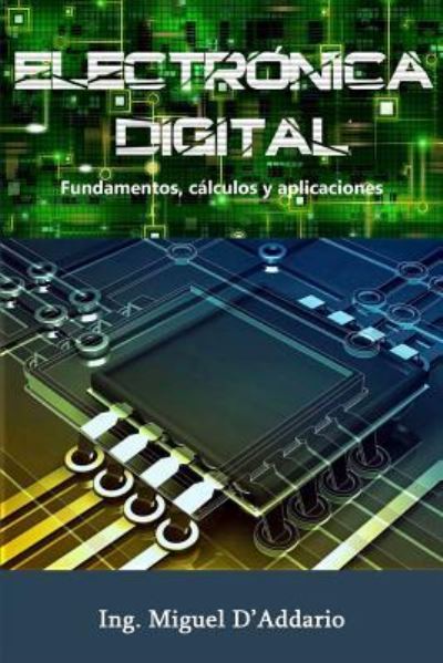 Cover for Miguel D'Addario · Electronica digital (Paperback Book) (2017)