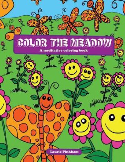 Cover for Laurie Pinkham · Color the meadow (Paperback Book) (2017)