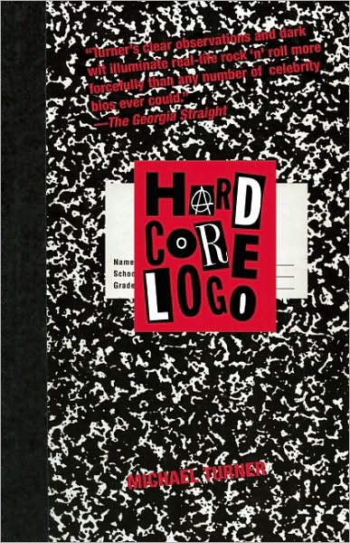 Cover for Michael Turner · Hard Core Logo (Paperback Book) [Third edition] (2010)