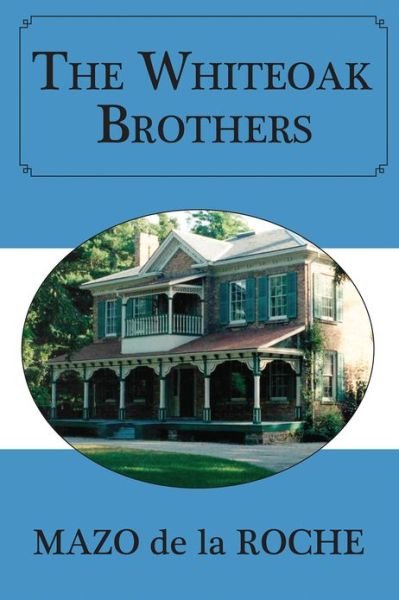Cover for Mazo De La Roche · The Whiteoak Brothers - Jalna (Paperback Book) (2010)