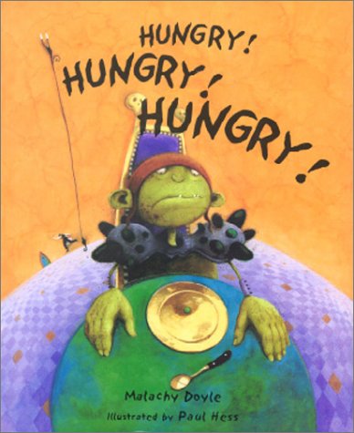 Cover for Malachy Doyle · Hungry! Hungry! Hungry (Hardcover Book) [1st edition] (2001)