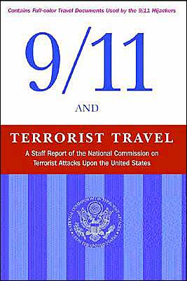 Cover for National Commission on Terrorist Attacks · 9/11 and Terrorist Travel: A Staff Report of the National Commission on Terrorist Attacks Upon the United States (Paperback Book) (2004)