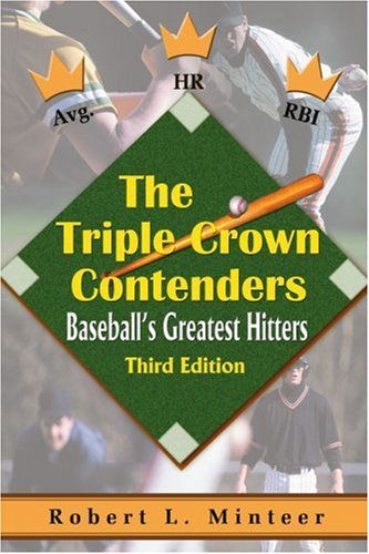 Cover for Robert Minteer · The Triple Crown Contenders: Baseball's Greatest Hitters (Paperback Book) (1999)