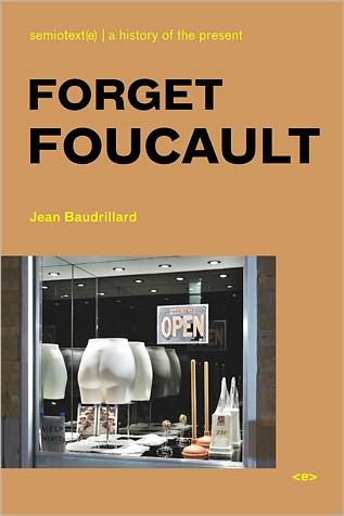 Cover for Jean Baudrillard · Forget Foucault - Forget Foucault (Pocketbok) [New edition] (2007)