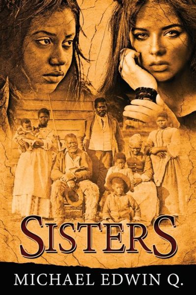 Cover for Michael Edwin Q · Sisters (Paperback Book) (2021)