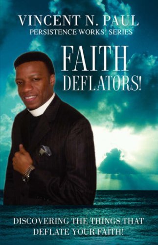 Vincent N. Paul · Faith Deflators! (Paperback Bog) (2008)