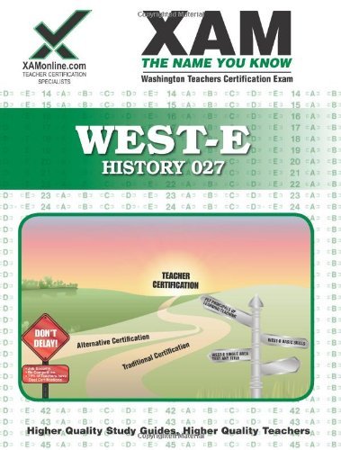 Cover for Sharon Wynne · West-e History 027 Teacher Certification Test Prep Study Guide (Xam West-e / Praxis Ii) (Paperback Book) (2009)