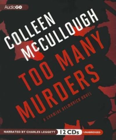 Cover for Colleen McCullough · Too Many Murders (CD) (2012)
