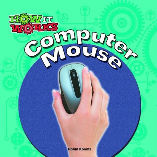 Cover for Robin Michal Koontz · Computer Mouse (Inbunden Bok) (2014)