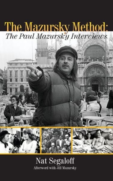 Cover for Nat Segaloff · The Mazursky Method (hardback) (Hardcover Book) (2022)