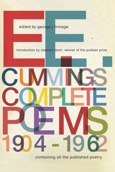 Cover for E. E. Cummings · E. E. Cummings: Complete Poems, 1904-1962 (Inbunden Bok) (2016)