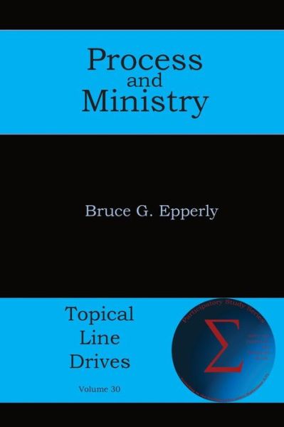 Process and Ministry - Bruce Epperly - Książki - Energion Publications - 9781631995415 - 22 czerwca 2018